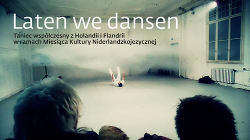 Zdjęcie: Poznań: Laten we dansen  contemporary dance of the Netherlands and Flanders