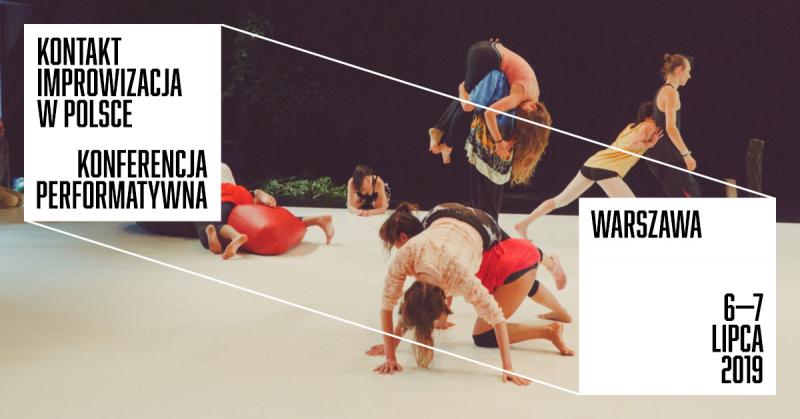 Zdjęcie: Warszawa: „Kontakt improwizacja w Polsce – Konferencja Performatywna”