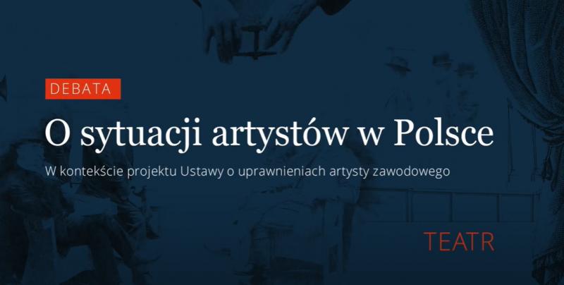 Zdjęcie: Debata „O sytuacji artystów w Polsce”: Teatr