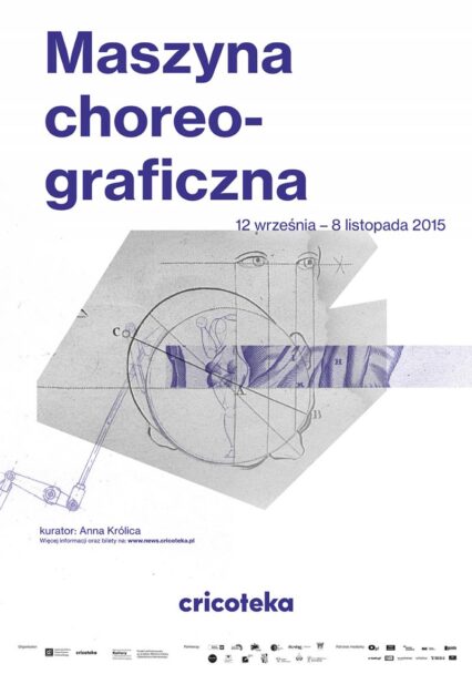 Zdjęcie: Cracow: Choreographic Machine 2015  Schlemmer. Analogies starts on Saturday