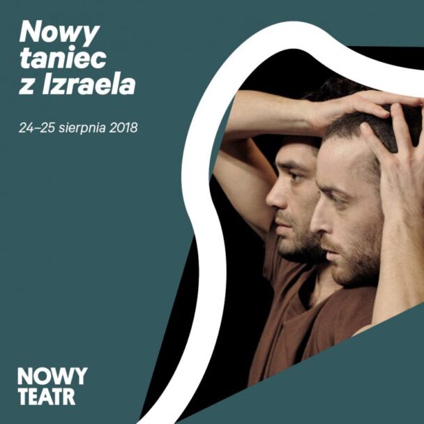 Zdjęcie: Nowy Teatr/Warsaw: Dance From Israel review to begin in a month