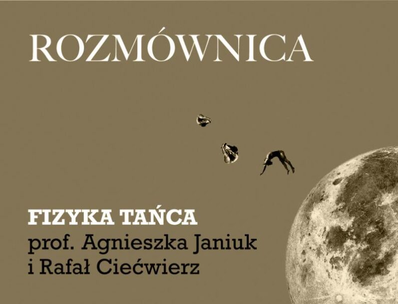 Zdjęcie: W sobotę pierwsza tegoroczna rozmównica w Polskim Teatrze Tańca. Tematem będzie „Fizyka tańca”