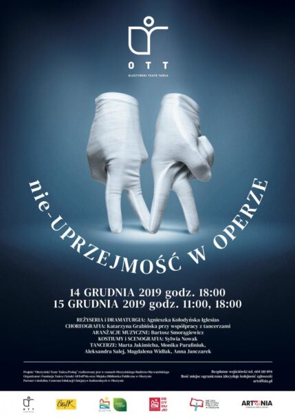 Zdjęcie: W weekend premiera pierwszego spektaklu Olsztyńskiego Teatru Tańca. Prolog – „nie-UPRZEJMOŚĆ w OPERZE”