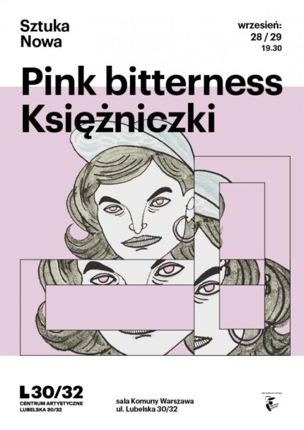 Zdjęcie: Warszawa: Stowarzyszenie Sztuka Nowa „Pink Bitterness. Księżniczki”