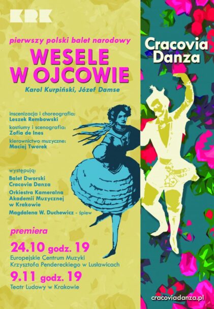 Zdjęcie: Balet Dworski „Cracovia Danza: „Wesele w Ojcowie” – premiera w choreografii Leszka Rembowskiego