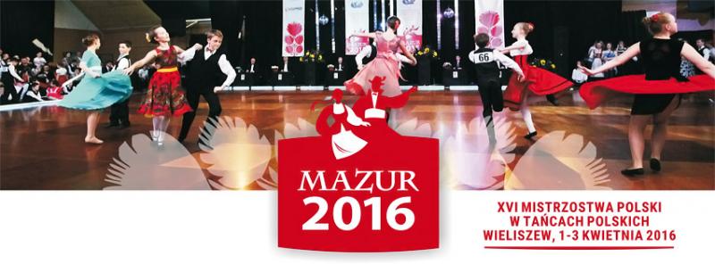Zdjęcie: Wieliszew: XVI Mistrzostwa Polski w Tańcach Polskich „MAZUR 2016” – konkurs i pokazy