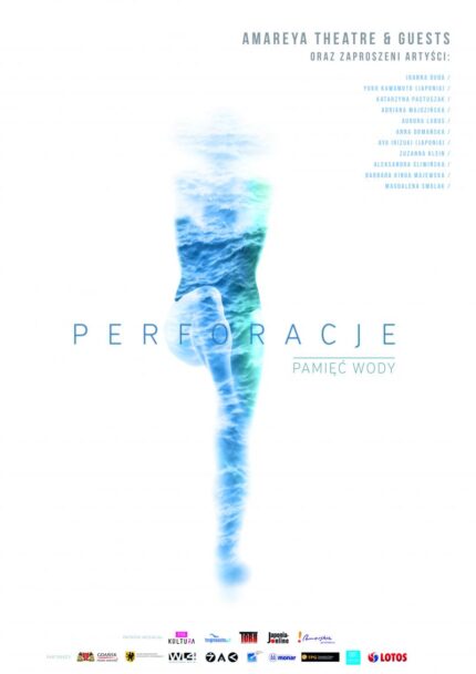 Zdjęcie: Gdańsk: New Project by Amareya Theatre & Guests: “PERFORATIONS: The memory of water”