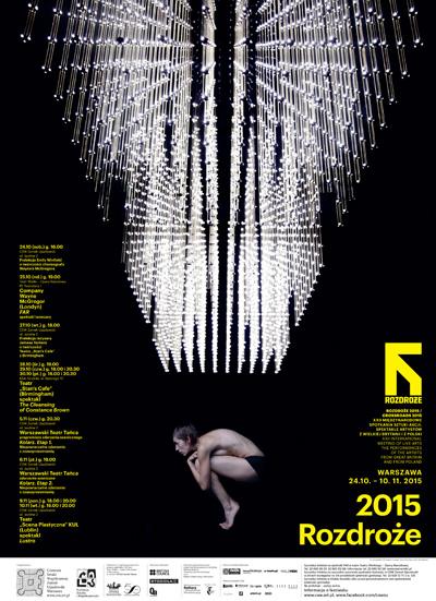 Zdjęcie: Warsaw: Saturday sees the start of the 22nd International Meeting of Live Arts CROSSROADS 2015  British and Polish artists