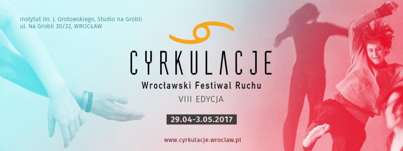 Zdjęcie: Wrocław: VIII Wrocławski Festiwal Ruchu CYRKULACJE