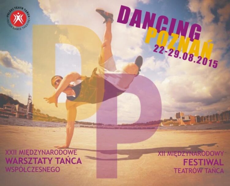 Zdjęcie: Dancing Poznań 2015 starts tomorrow:  22nd Contemporary Dance Workshops and 12th International Dance Theatres Festival Space