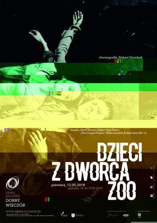 Zdjęcie: Opera na Zamku w Szczecinie/Zamówienia choreograficzne 2018 „Dzieci z dworca ZOO” Roberta Glumbka – premiera