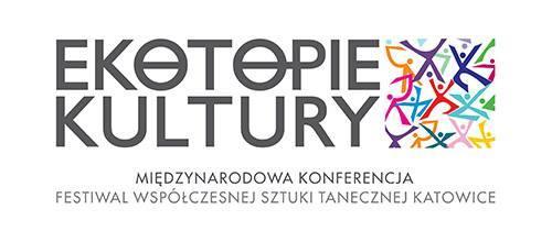 Zdjęcie: Katowice: Od jutra Międzynarodowa Konferencja/Festiwal Tańca Współczesnego „Ekotopie Kultury”