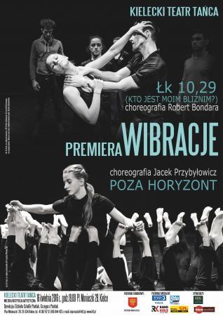 Zdjęcie: Kielce Dance Theatre: premiere of  Vibrations, choreography by Jacek Przybyłowicz and Robert Bondara