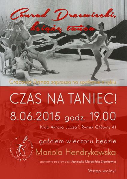 Zdjęcie: Kraków: „Czas na taniec!” – „Conrad Drzewiecki, książę tańca”: spotkanie z Mariolą Hendrykowską
