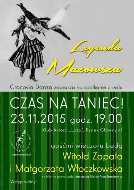 Zdjęcie: Kraków: „Czas na taniec!” – „Legenda Mazowsza”: spotkanie z Witoldem Zapałą i Małgorzatą Włoczkowską