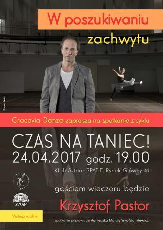 Zdjęcie: Kraków/Balet Dworski „Cracovia Danza”: „Czas na taniec!” – spotkanie z Krzysztofem Pastorem