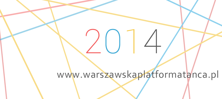 Zdjęcie: Warszawska Platforma Tańca – zgłoszenia do edycji 2014