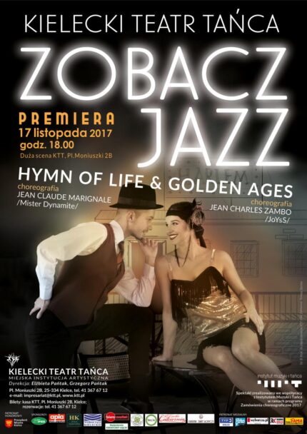 Zdjęcie: Zamówienia choreograficzne 2017: Kielecki Teatr Tańca: „Zobacz Jazz: Hymn of Life & Golden Ages” – jutro premiera
