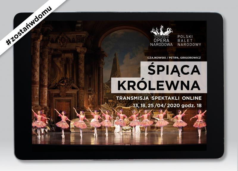 Zdjęcie: Teatr Wielki – Opera Narodowa online: Bajkowy balet „Śpiąca królewna” w Poniedziałek Wielkanocny