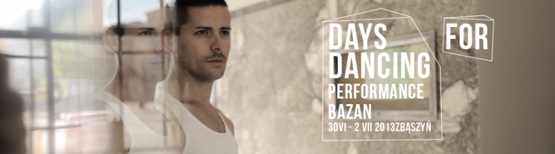 Zdjęcie: Zbąszyń: „Days for Dancing Performance” Tomasza Bazana w ramach Artystycznych Spotkań EXPERYMENT