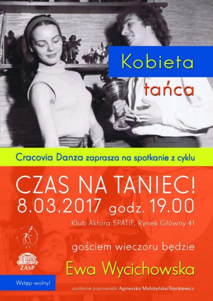 Zdjęcie: Balet Dworski „Cracovia Danza”: „Czas na taniec!” –„Kobieta tańca” – spotkanie z Ewą Wycichowską