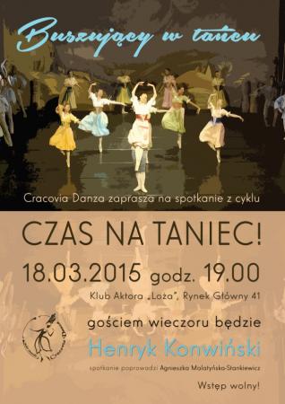 Zdjęcie: Kraków/Balet Dworski „Cracovia Danza”: „Czas na taniec!” – „Buszujący w tańcu”: spotkanie z Henrykiem Konwińskim