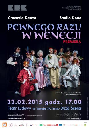 Zdjęcie: Kraków/Niedziele dla tańca 2015: Balet Dworski Cracovia Danza  „Pewnego razu w Wenecji”