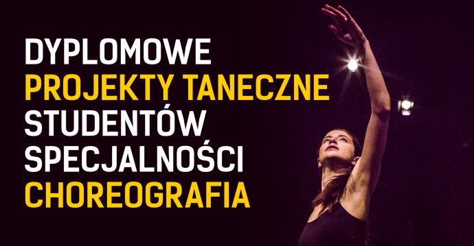 Zdjęcie: Łódź/Akademia Muzyczna: Pokaz dyplomowych projektów tanecznych