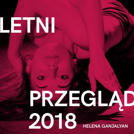 Zdjęcie: Warszawa/Letni przegląd Teatru Ochoty 2018: Helena Ganjalyan „Melt”