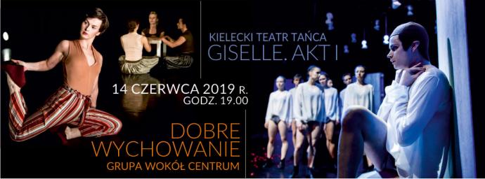 Zdjęcie: Kielce/Kielecki Teatr Tańca: Grupa Wokół Centrum „Dobre wychowanie”, Kielecki Teatr Tańca „Giselle. Akt I”