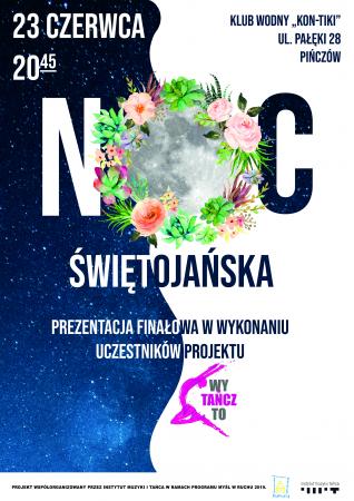 Zdjęcie: Pińczów/Myśl w ruchu 2019: „Noc Świętojańska” – pokaz finałowy projektu „WY_tańcz_to”