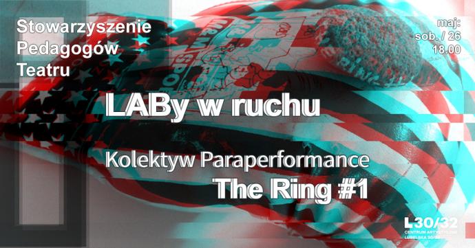 Zdjęcie: Warszawa/LABy w ruchu: Kolektyw Paraperformance „The Ring #1” i taneczne afterparty