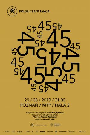Zdjęcie: Poznań/Zamówienia choreograficzne 2019: Polski Teatr Tańca „45” – reż. i chor. Jacek Przybyłowicz