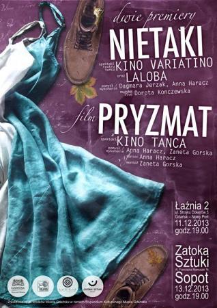 Zdjęcie: Gdańsk: Teatr Tańca Kino Variatino „Nietaki” – spektakl Dagmary Jerzak i Anny Haracz oraz „Pryzmat”  – film Anny Haracz
