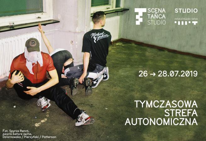 Zdjęcie: Warszawa: 37. Scena Tańca Studio „Tymczasowe Strefy Autonomiczne”, odsłona „Tymczasowa Strefa Autonomiczna”