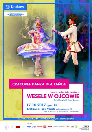 Zdjęcie: Kraków/„Cracovia Danza” dla tańca: Balet Dworski „Cracovia Danza” – „Wesele w Ojcowie”