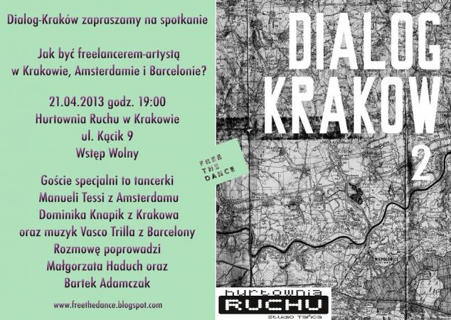 Zdjęcie: Kraków/Hurtownia Ruchu: Spotkanie „Jak być freelancerem-artystą w Krakowie, Amsterdamie, Barcelonie?”(Dialog-Kraków)