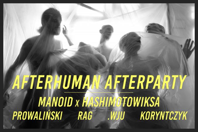 Zdjęcie: Płock/Audioriver Festival: Hashimotowiksa, Manoid  „Afterhuman Afterparty” – reż. Magdalena Koryntczyk