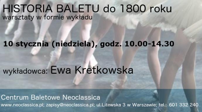 Zdjęcie: Warszawa/Centrum Baletowe Neoclassica: Ewa Kretkowska „Historia baletu do 1800 roku” – warsztaty w formie wykładu