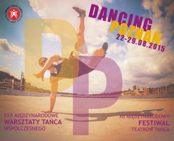 Zdjęcie: Dancing Poznań 2015: XII Międzynarodowy Festiwal Teatrów Tańca „Przestrzeń”