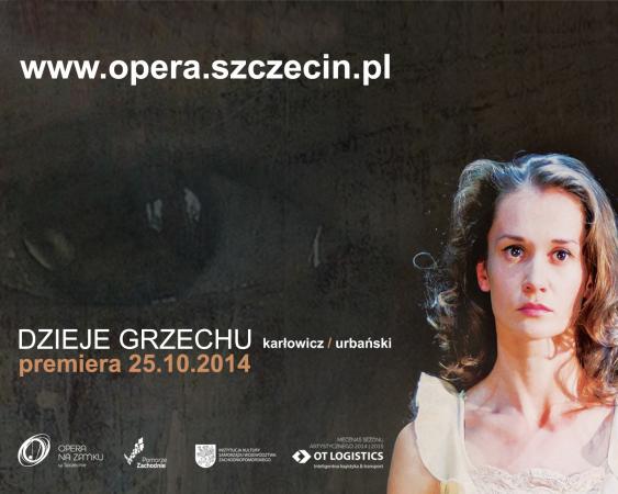 Zdjęcie: Szczecin/Opera na Zamku: Mieczysław Karłowicz/Karol Urbański „Dzieje grzechu”