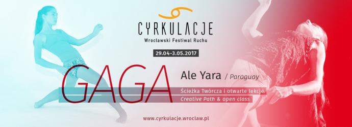 Zdjęcie: Wrocław/VIII CYRKULACJE: Ale Jara „GaGa” – ścieżka twórcza