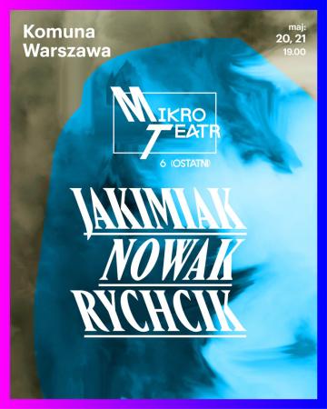 Zdjęcie: Warszawa/Mikroteatr: Agnieszka Jakimiak, Ania Nowak, Radek Rychcik