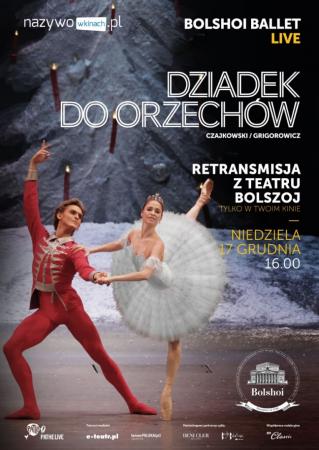 Zdjęcie: Kina w Polsce/Bolshoi Ballet Live 2017-2018: „Dziadek do orzechów” – chor. Jurij Grigorowicz – retransmisja
