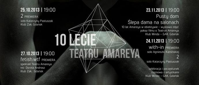 Zdjęcie: Gdańsk/X-lecie Teatru Amareya: Premiera solo Agnieszki Kamińskiej „with-in”, Solo Katarzyny Pastuszak „2”, rozmowa z artystkami