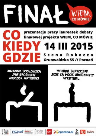 Zdjęcie: Poznań/Wiem, co mówię: Promocja tomiku wierszy „Papierośnica” Zuzanny Ścisłowskiej + spektakl Moniki Błaszczak „Dziś są moje urodziny 2”