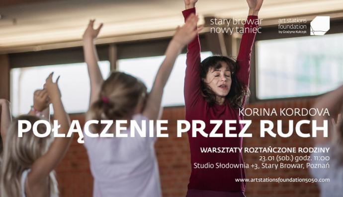 Zdjęcie: Poznań/SBNT dla Dzieci – Roztańczone Rodziny 2016: Korina Kordova „Połączenie przez ruch” – warsztaty