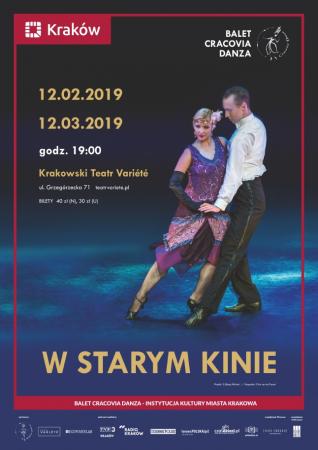 Zdjęcie: Kraków/Cracovia Danza: Balet Dworski „Cracovia Danza” – „W starym kinie” – chor. Romana Agnel, Dariusz Brojek