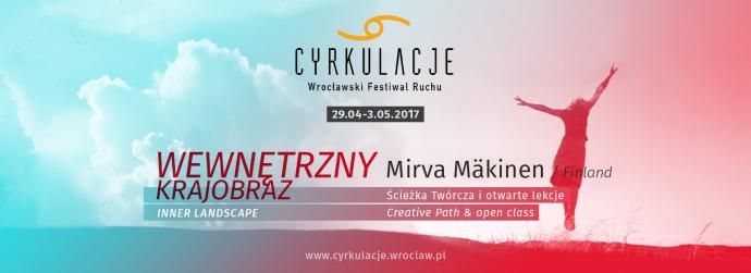 Zdjęcie: Wrocław/VIII CYRKULACJE: Mirva Mäkinen „Improwizacja kontaktowa Wewnętrzny krajobraz” – ścieżka twórcza