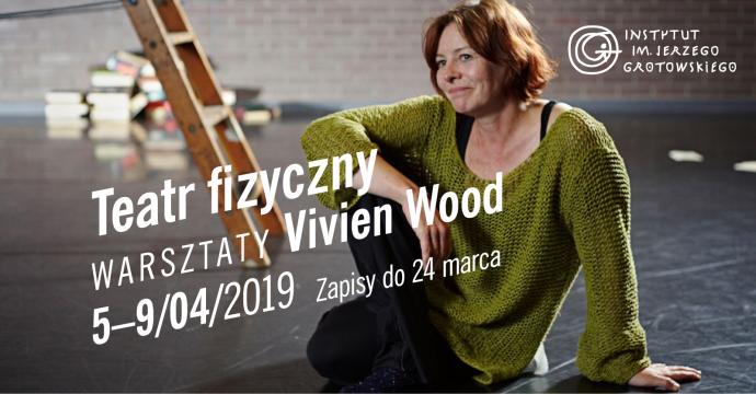 Zdjęcie: Wrocław/Instytut Grotowskiego: Teatr fizyczny – warsztaty z Vivien Wood
